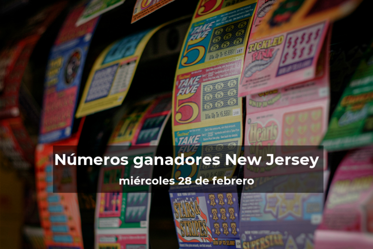 Lotería de Nueva Jersey en vivo: resultados y ganadores del miércoles 28 de febrero de 2024