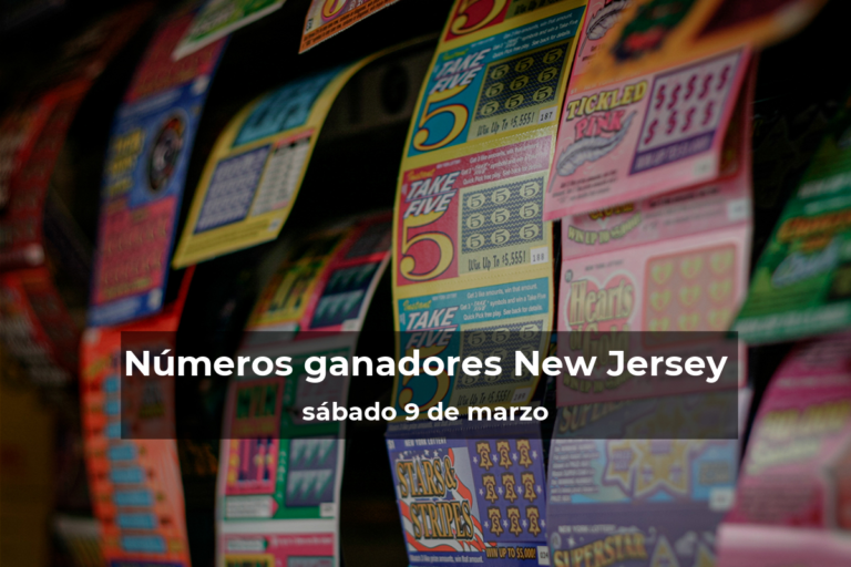 Lotería de Nueva Jersey en vivo: resultados y ganadores del sábado 9 de marzo de 2024
