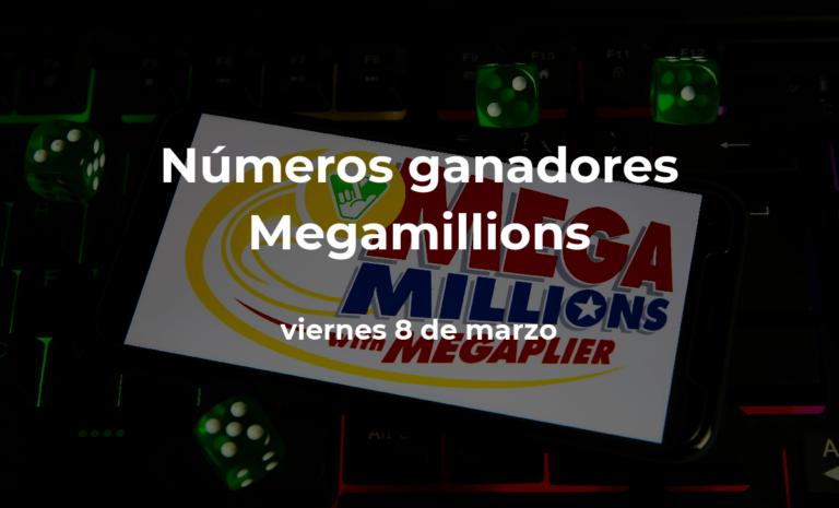 Mega Millions en vivo : resultados y ganadores del viernes 8 de marzo de 2024