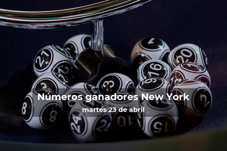 Lotería de Nueva York en vivo: resultados y ganadores del martes 23 de abril de 2024