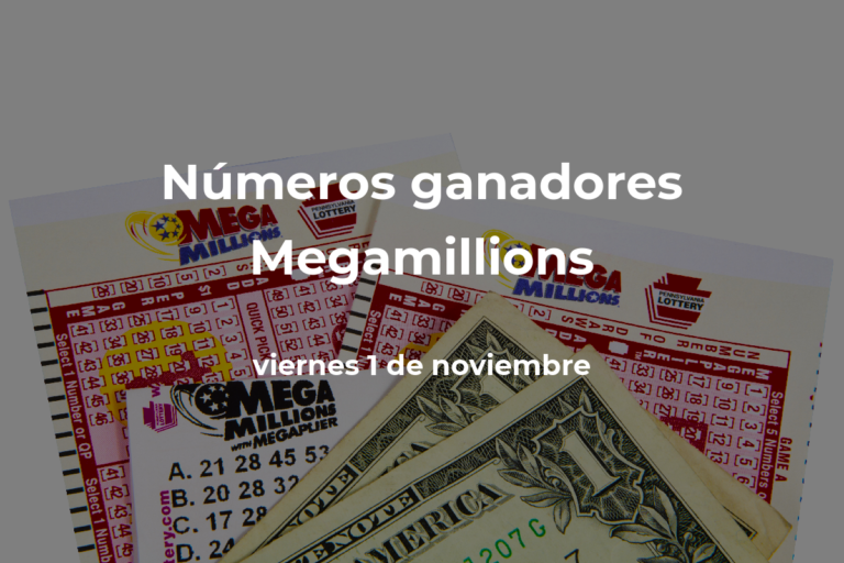 Mega Millions en vivo: resultados y números ganadores del viernes 1 de noviembre de 2024 #FVDigital
