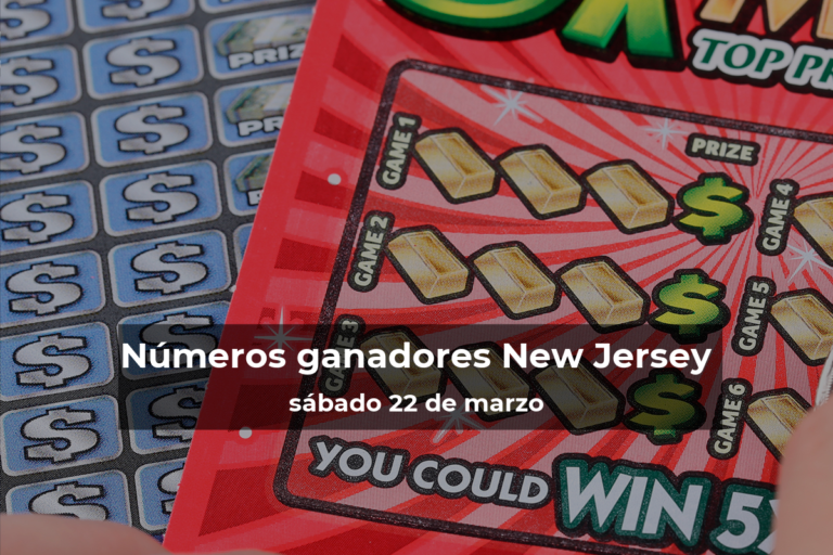 Lotería de Nueva Jersey en vivo: resultados y ganadores del sábado 22 de marzo de 2025